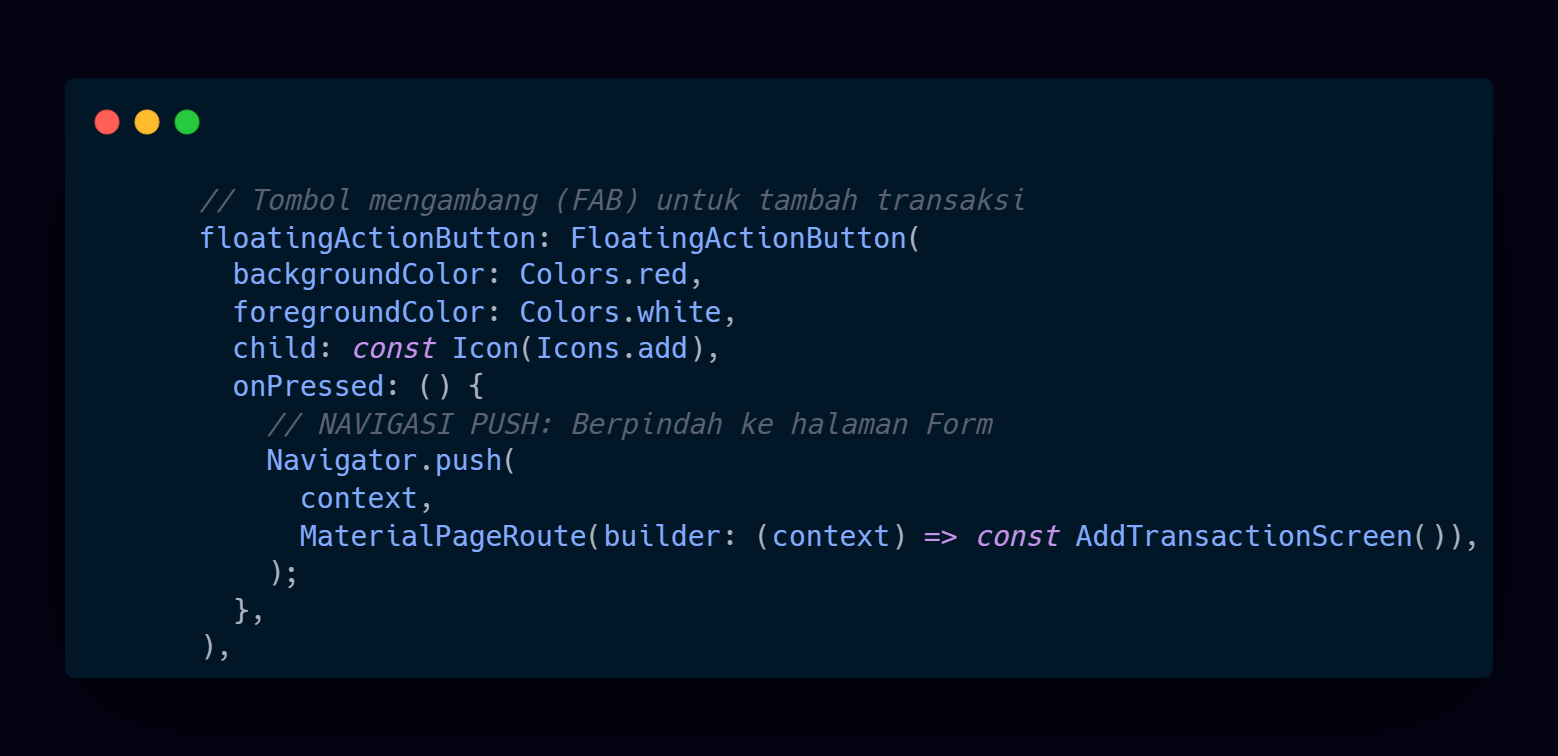 Kode Program: FloatingActionButton menuju AddTransactionScreen