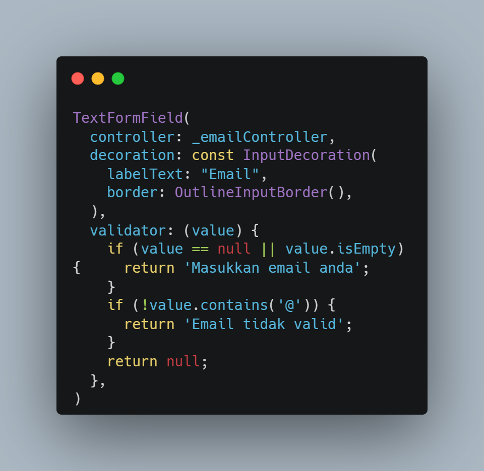  Kode Program: Widget Form dan Validator pada TextFormField